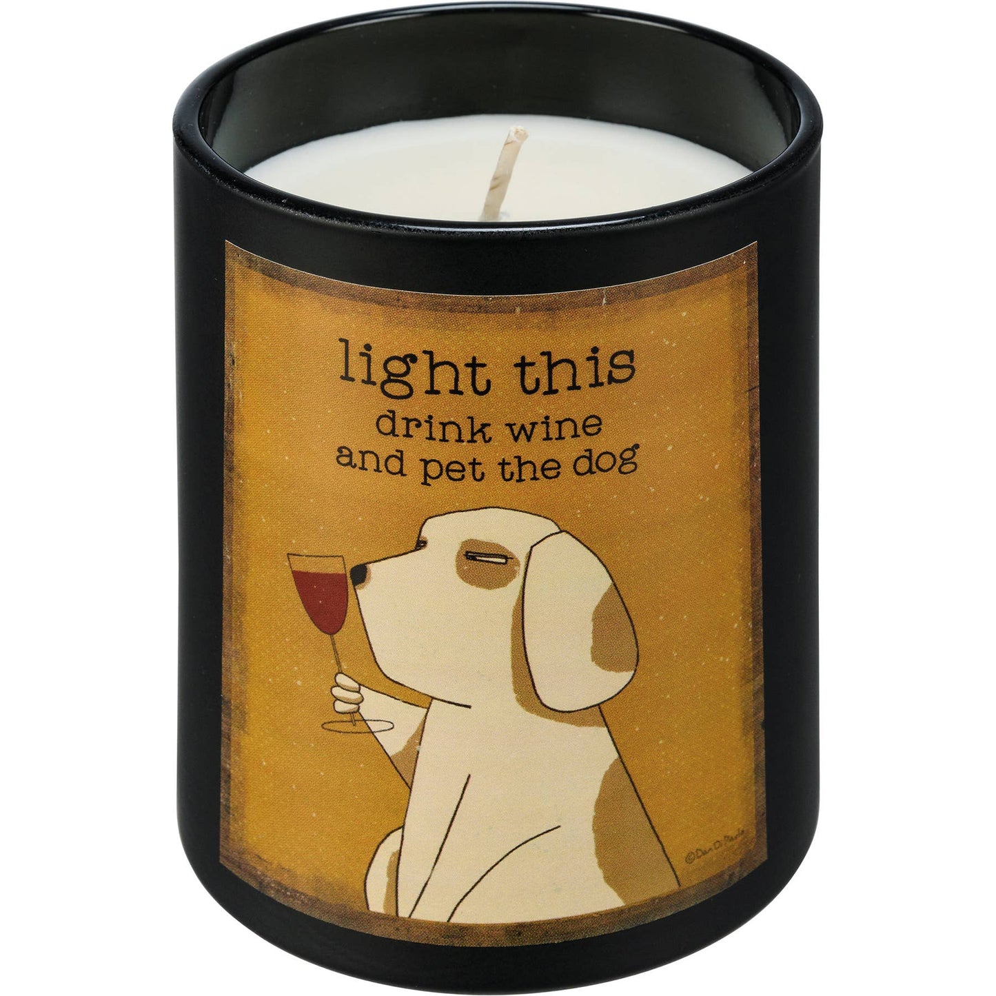 Light This Drink Wine And Pet The Dog Candle